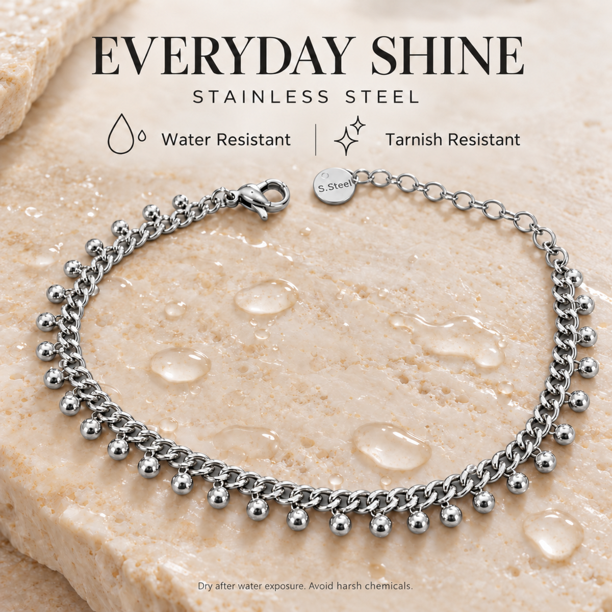 stainless steel anklet is water and tarnish resistant 